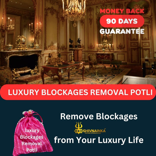 Luxury life blockages removal potli